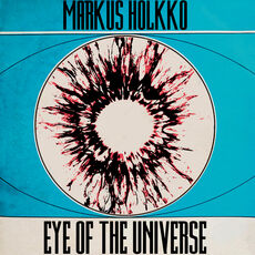 Markus Holkko - Eye Of The Universe
