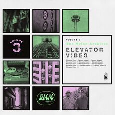 The Brothers Nylon - Nylon Archives Vol. 3: Elevator Vibes